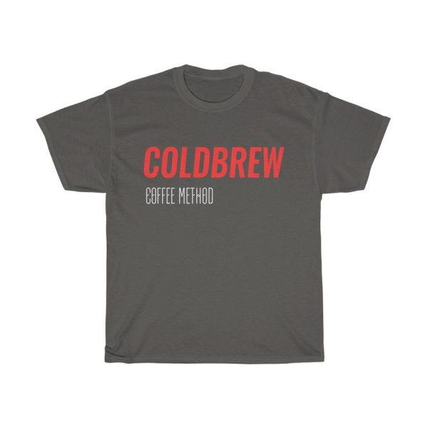 Gift Ideas Cold Brew T-Shirt Swag